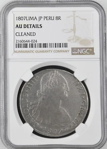 1807 Lima JP Peru Silver 8 Reales KM# 97 Charles IV Numeral IIII NGC AU Graded - Picture 1 of 2