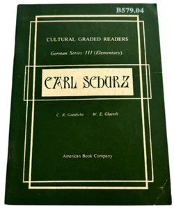 Carl Schurz German School Book Elementary Reader Language Learn Goedsche 1950s - Imagen 1 de 14