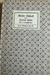 Insel-Bücherei Nr. 80 FRIEDRICH HEBBEL MEISTER SCHNOCK,1913 Erstausgabe - Bild 1 von 1
