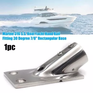 1pc Marine 316 S.S. Boat Yacht Hand Rail Fitting 30 Degree 7/8" Rectangular Base - Picture 1 of 9