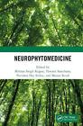 NeuroPhytomedicine by Mithun Singh Rajput Hardcover Book