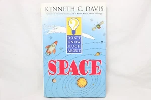 Don't Know Much About Space von Kenneth C. Davis 2001 Erstausgabe Hardcover - Bild 1 von 3