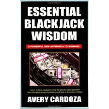 Essential Blackjack Wisdom - Paperback NEW Cardoza, Avery 2003-07-01