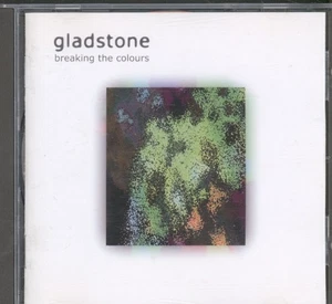 Gladstone (Folk/Blues) Breaking the Colours CD Happy Rock 2000 HRR001 - Picture 1 of 3