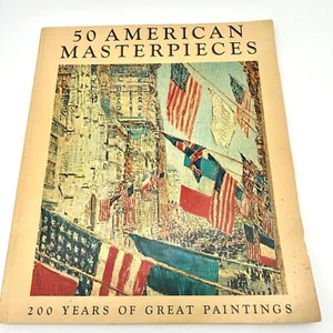 Vintage "50 American Masterpieces: 200 Years of Great Paintings" - 1968 Edition - Picture 1 of 7
