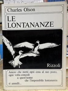 (Poesia) C. Olson - LE LONTANANZE - I EDIZIONE - Rizzoli 1967 - Imagen 1 de 1