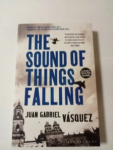 The Sound of Things Falling by Juan Gabriel Vasquez. (Paperback. 2013) Free Post - Picture 1 of 4