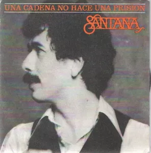 SANTANA 7"PS Spain 1978 One chain ( don't make no prison ) - Picture 1 of 1