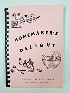 1972 PB cookbook Homemakers Delight First United Methodist Church Millington, TN - Imagen 1 de 4