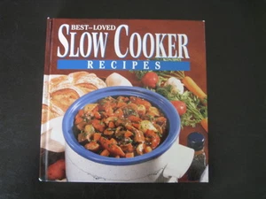 best - loved slow cooker recipes - 1998 hardback - Foto 1 di 3