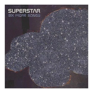 Superstar - Six More Songs (CD) - Picture 1 of 1
