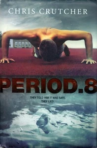 Period.8 by Chris Crutcher / 2013 Hardcover 1st Edition Young Adult Novel - Picture 1 of 1