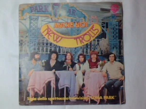 NEW TROLLS Anche noi 7" PR0M0 SIGLA TV LUNA PARK - Picture 1 of 1