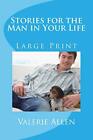 Stories for the Man in Your Life. Allen New 9781729862445 Fast Free Shipping<|