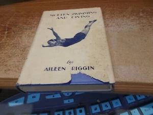 Modern Swimming and Diving - Aileen Riggin - 1932 - HC/DJ - Illustrated - Picture 1 of 14