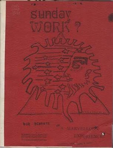 bill bissett / SUNDAY WORK? 1st Edition 1969 - Imagen 1 de 1