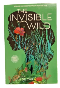 The Invisible Wild by Nikki Van De Car (ARC) 5/25 - Picture 1 of 1