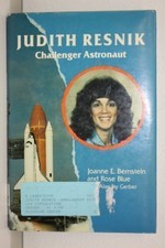JUDITH RESNIK: CHALLENGER ASTRONAUT By Joanne Bernstein & Rose Blue - Hardcover