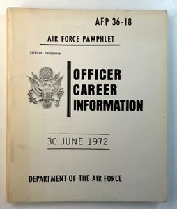 U.S AIR FORCE JUNE 1972 OFFICER CAREER INFORMATION BOOKLET AFP 36-18 PAMPHLET - Picture 1 of 2