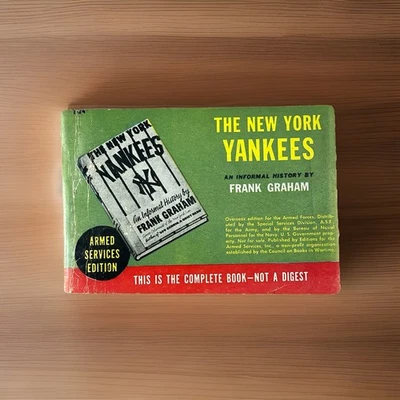 WWII Armed Services Edition T-24 ~ The New York Yankees ~ Frank Graham 1944 Base - Imagem 1 de 4