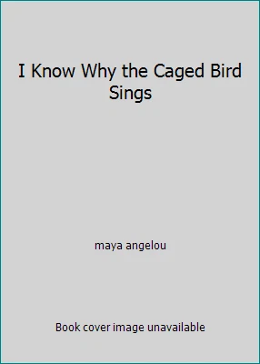 I Know Why the Caged Bird Sings by maya angelou - Image 1 of 1