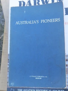 Australia's Pioneers-Vintage softcover Australian Publishing Co. Brisbane Rare - Picture 1 of 5