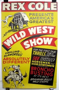 Vintage 1940s REX COLE WILD WEST SHOW 40x26 CIRCUS RODEO Poster FREE SHIPPING - Picture 1 of 3