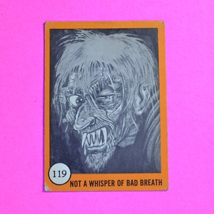 1961 Nu-Cards Horror Monsters Series Orange #119 Not A Whisper of Bad Breath G