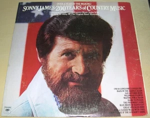 SONNY JAMES - 200 Years 0f Country Music (LP, 1976) Very Good+ - Imagen 1 de 1