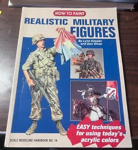 How to Paint Realistic Military Figures Scale Modeling Handbook KALMBACH #14 - Bild 1 von 7