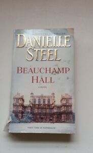 Beauchamp Hall: A Novel Mass Market Paperback By Steel, Danielle 