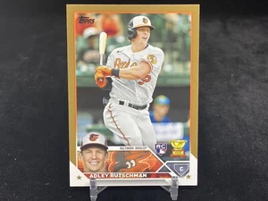 ADLEY RUTSCHMAN 2023 TOPPS SERIES 1 ROOKIE GOLD PARALLEL /2023 [ ORIOLES ] - Picture 1 of 2