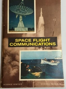 Space Flight Communications Science Program Science Service by Lieut. Ryland GC - Imagen 1 de 9