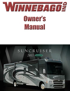 2013 Winnebago Suncruiser Home Owners Operation Manual User Guide Coil Bound - Picture 1 of 6