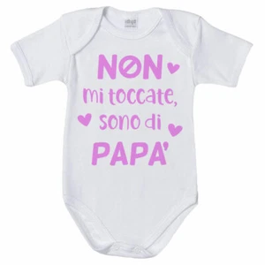 Body neonata non mi toccate sono di papà - Foto 1 di 1