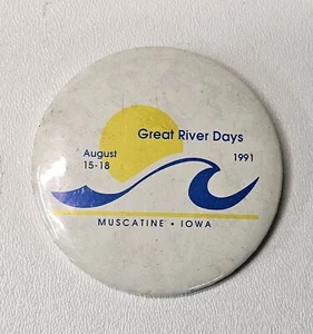 Great River Days Muscatine Iowa Pinback Button 1991 - Picture 1 of 1