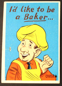 1961 Donruss Idiot Cards I'd Like to be a Baker… #16