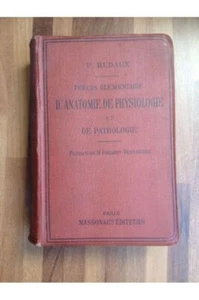 Präzise Elementaranatomie, Physiologie und Pathologie Paul Rudaux  - Bild 1 von 1