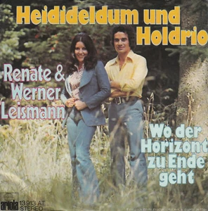 RENATE & WERNER LEISMANN - Heidideldum und Holdrio * 1975 * TOP SINGLE (M-:)) - Picture 1 of 1
