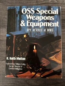 OSS Special Weapons & Equipment - Spy Devices of WWII by H. Keith Melton WW2 1st - Picture 1 of 5