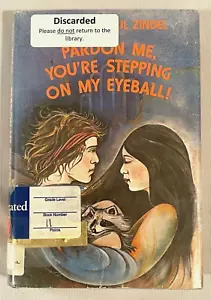 🍒Pardon Me You're Stepping On My Eyeball! Paul Zindel 1. Auflage HC/DJ 1976 🍒 - Bild 1 von 6