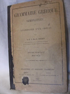 Griechische Grammatik BOUSSION ( R. P. DOM R. ) 1894 BEtat - Bild 1 von 12