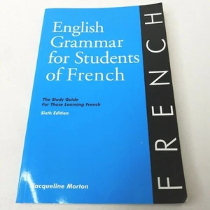 English Grammar for Students of French by Jacqueline Morton (6th Edition) - Picture 1 of 3
