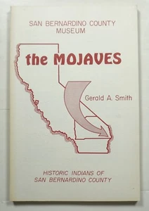 The Mojaves 1977 Smith Native Americans Indians Southern California Mohave Tribe - Picture 1 of 7