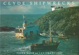 Clyde Shipwracks von Ian Crawford, Peter Moir (Taschenbuch, 1988) - Bild 1 von 1