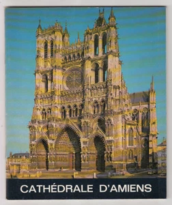 *** Cathédrale d'Amiens *** Jacques Brandicourt & Jean Desobry - 1972 - Picture 1 of 1