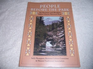 People Before the Park : The Kootenai and Blackfeet Before Glacier National pb - Imagen 1 de 3