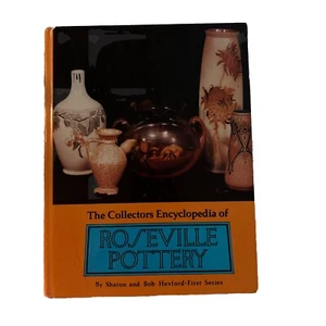 The Collectors Encyclopedia of Roseville Pottery by Huxford, Sharon - Picture 1 of 6