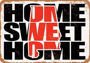 Metal Sign - Home Sweet Home Alabama Red -- Vintage Look