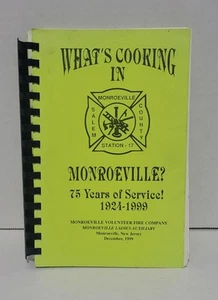 What's Cooking in Monroeville? 75 Years of Service 1999 NJ Fire Dept Cookbook - Imagen 1 de 21